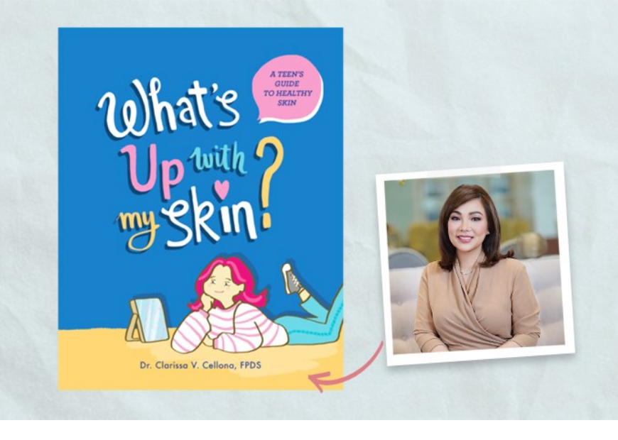 “What’s Up with my Skin?” is a skin care guidebook for teens authored by St. Luke’s dermatology expert, Dr. Clarissa V. Cellona

 