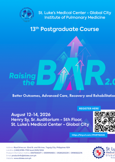 Raising the Bar 2.0 | St. Luke's Global City Institute of Pulmonology 13th Postgraduate Course