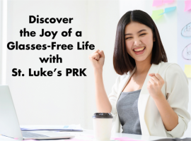 Discover the Joy of a Glasses-Free Life with St. Luke's PRK Banner